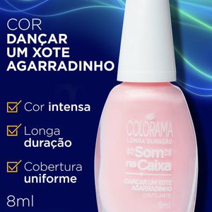 Esmalte Colorama Longa Duração Som na Caixa Dançar Um Xote Agarradinho 8ml