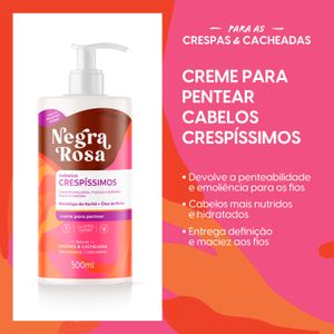 Creme para Pentear Negra Rosa Cabelos Crespíssimos 500ml