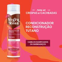 Condicionador Negra Rosa Reconstrução Tutano Crespas e Cacheadas 300ml