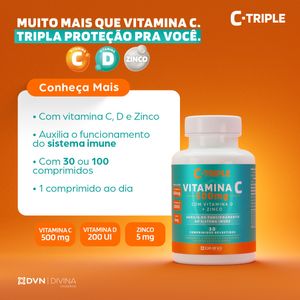 C-Triple Vitamina C 500g + Zinco 5mg + Vitamina D 200UI Divina 100 Comprimidos