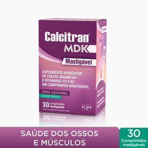 Calcitran MDK Cálcio com Magnésio, Vitamina D e K 30 Comprimidos Mastigáveis