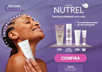 Conheça a linha Nutrel, para a pele sensível e sensibilizada.