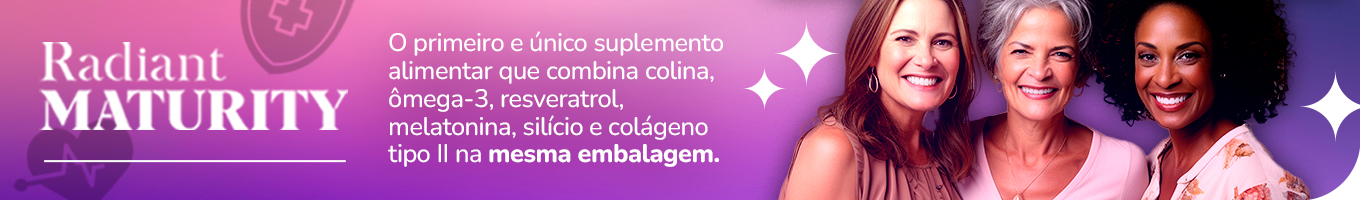 Conheça o suplemento alimentar Radiant Maturity!