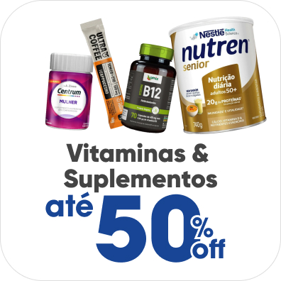 Vitaminas e Suplementos com até 50% Off.