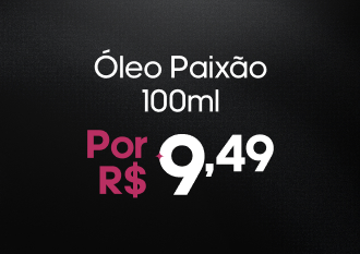 Óleo Paixão em Oferta