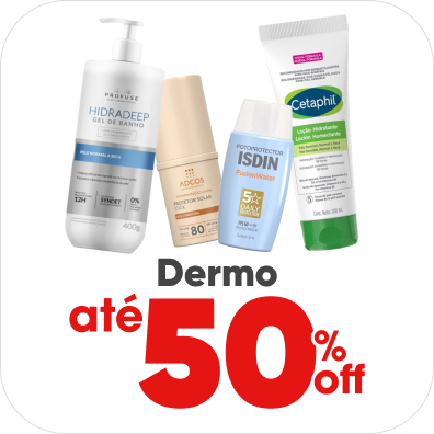 Dermo com até 50% Off.